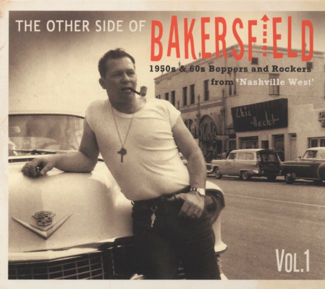 V.A. - The Other Side Of Bakersfield Vol 1 : Boppers...